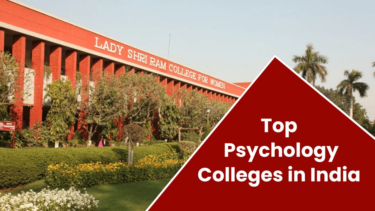 Top Psychology Colleges in India After 12th